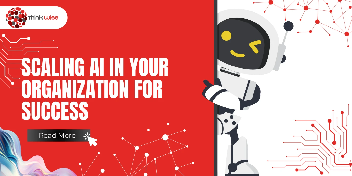 Scaling AI in Your Organization for Success