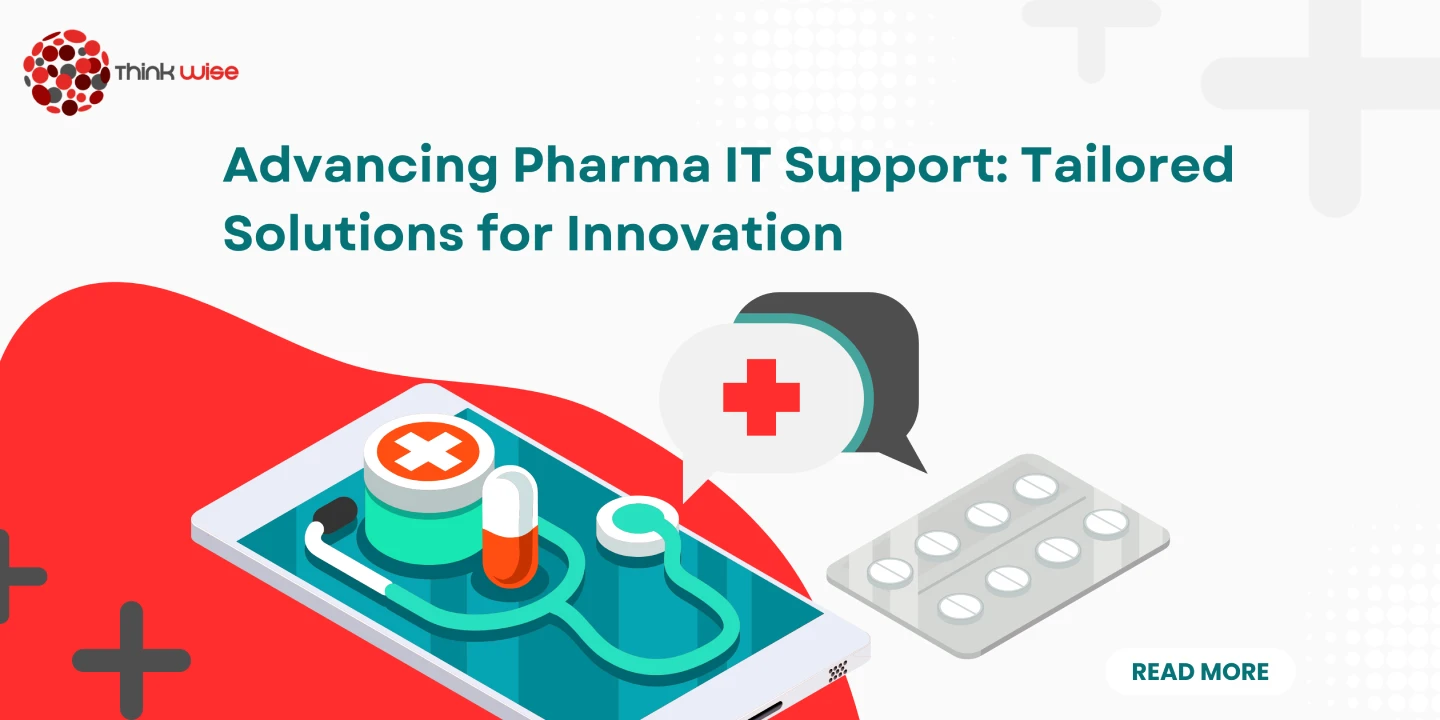 Advancing Pharma IT Support: Tailored Solutions for Innovation